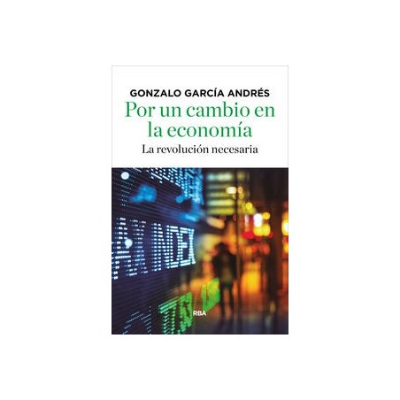 Por un cambio en la economía