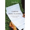 Cartas para Claudia Las enseñanzas de un psicólogo a una jov