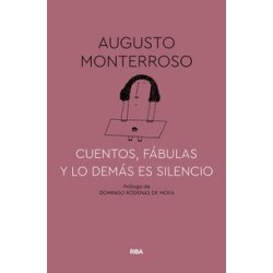 Cuentos, fábulas y lo demás es silencio