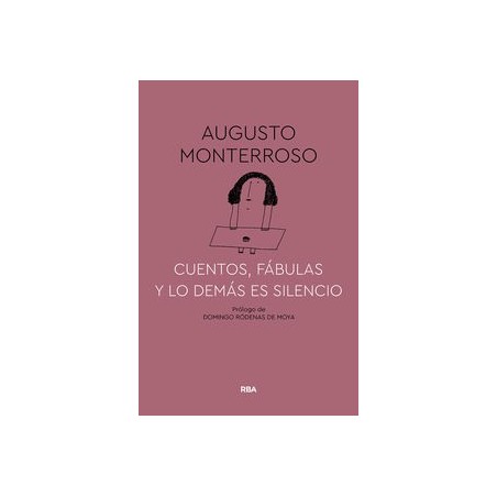 Cuentos, fábulas y lo demás es silencio