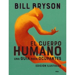 El cuerpo humano (edición ilustrada)