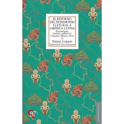 El retorno del patrimonio cultural a América Latina