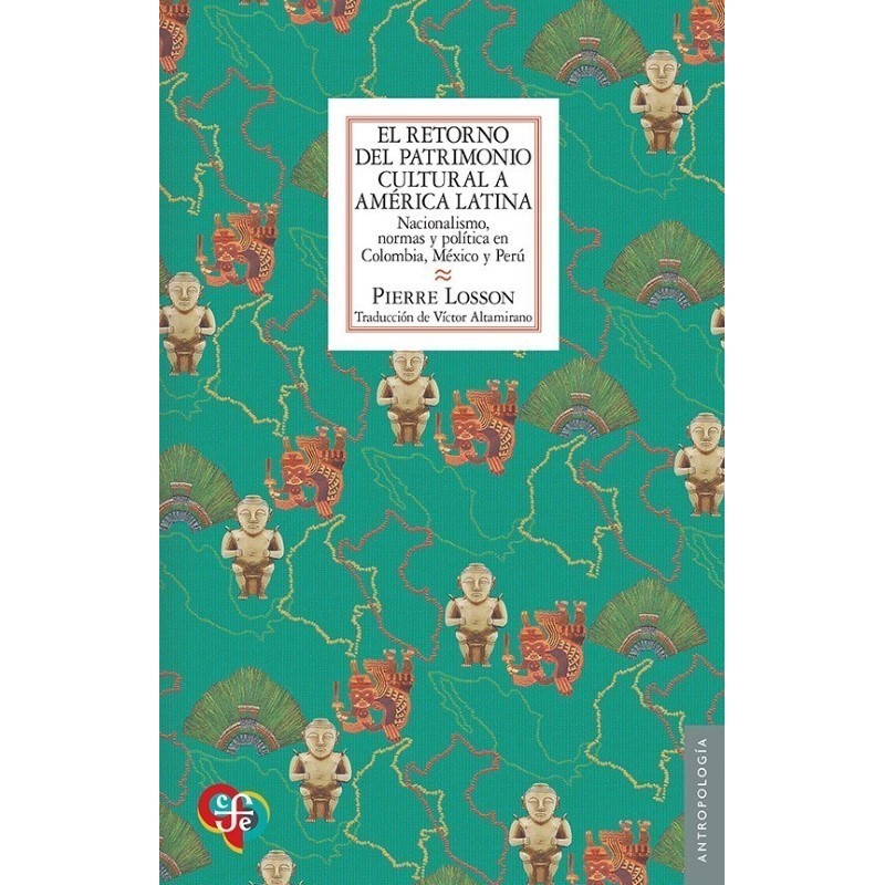 El retorno del patrimonio cultural a América Latina