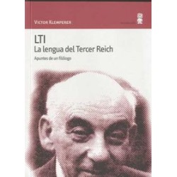 LTI. La lengua del Tercer Reich. Apuntes de un filólogo.