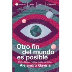Otro fin del mundo es posible