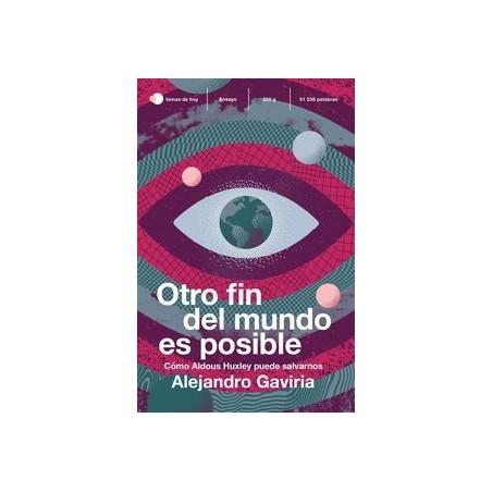 Otro fin del mundo es posible
