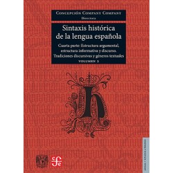 Sintaxis histórica de la lengua española Cuarta Parte. Volumen 2