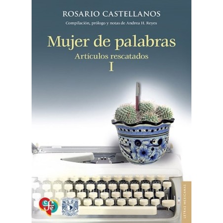 Mujer de palabras: Artículos rescatados I