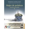 Mujer de palabras: Artículos rescatados I