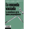 La escuela vaciada. La enseñanza en la época pospandémica
