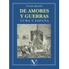 De amores y guerras: Cuba y España