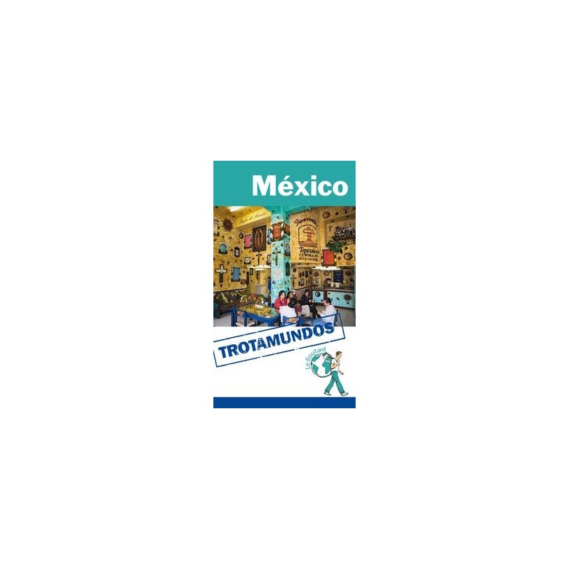 México. Guía de viaje