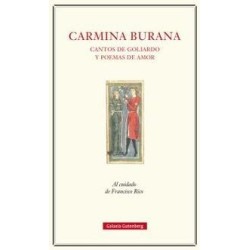 Carmina Burana: Cantos de goliardo y poemas de amor