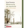 Melancolía de izquierda Después de las utopías
