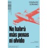 No habrá más penas ni olvido