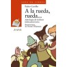 A la rueda, rueda... antología de folclore latinoamericano