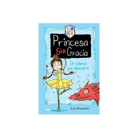Princesa sin Gracia 2: un talento por descubrir