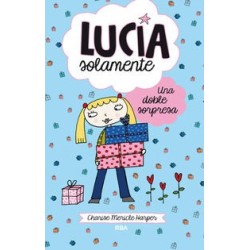 Lucía solamente 7 una doble sorpresa
