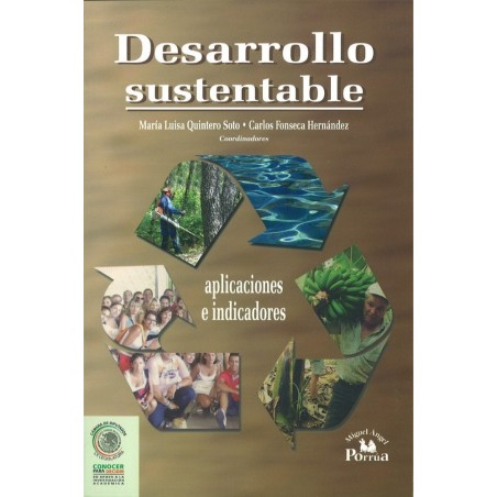 Desarrollo sustentable. Aplicaciones e indicadores