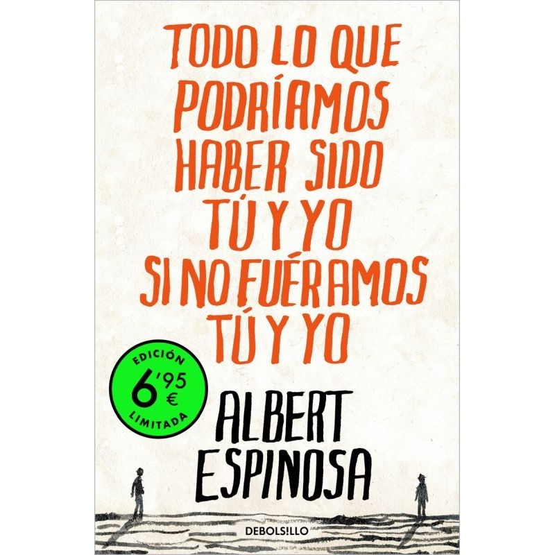 Todo lo que podríamos haber sido tú y yo