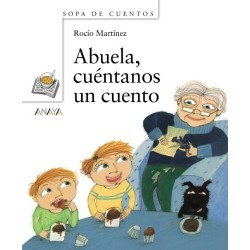 Abuela, cuéntanos un cuento