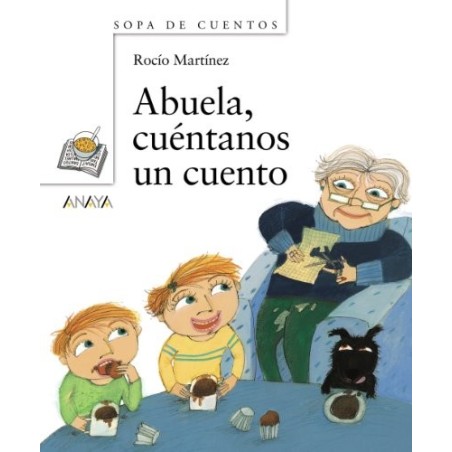 Abuela, cuéntanos un cuento