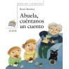 Abuela, cuéntanos un cuento