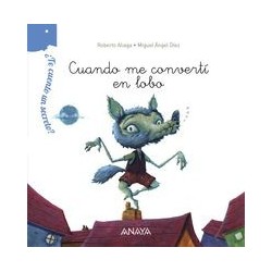 Cuando me convertí en lobo