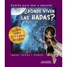 ¿Dónde viven las hadas?: para leer a oscuras