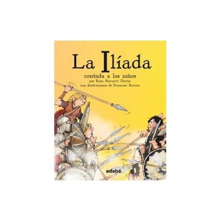 LA ILÍADA CONTADA A LOS NIÑOS