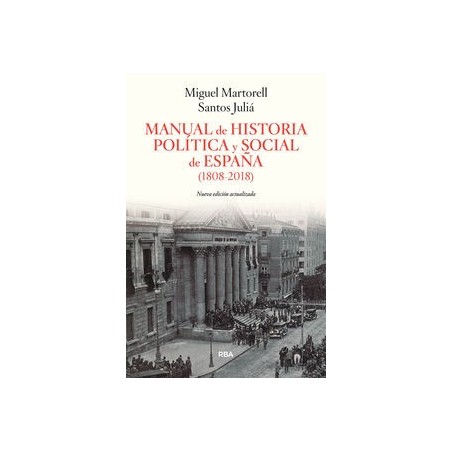 Manual de Historia Política y Social de España (1808-2018)