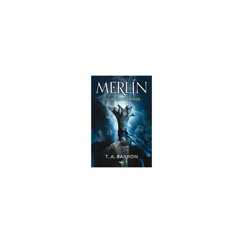Merlín. Los años perdidos