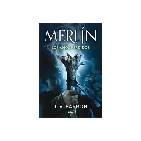 Merlín. Los años perdidos
