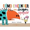 Cómo encender un dragón apagado