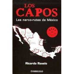 Los capos: las narco-rutas de México