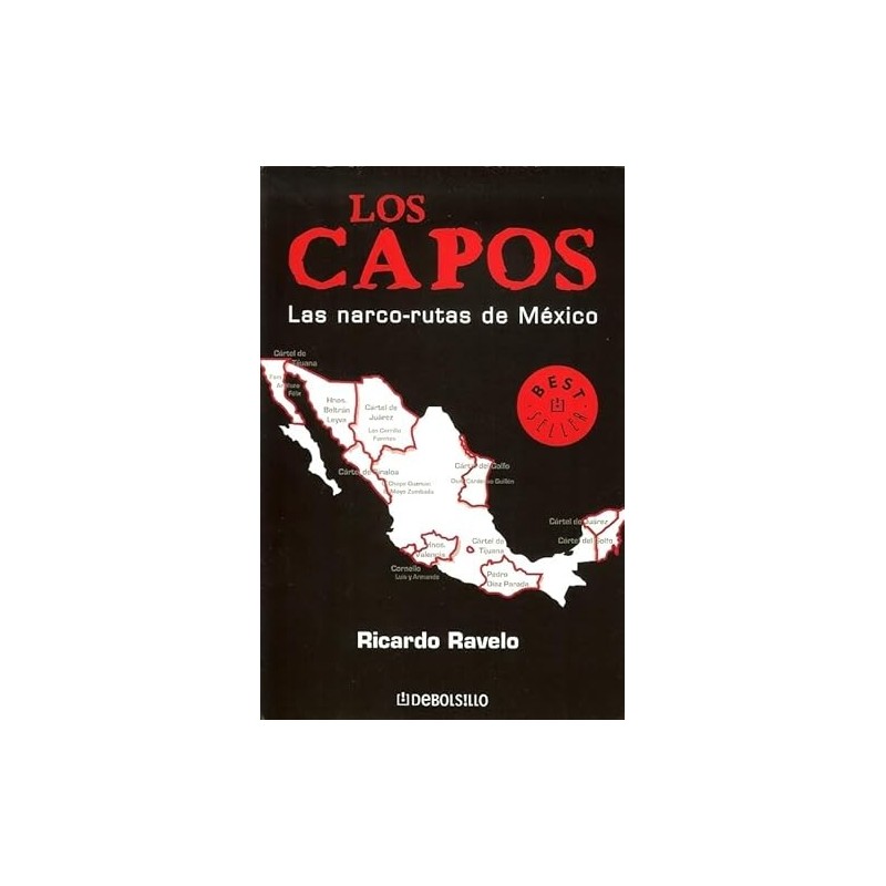 Los capos: las narco-rutas de México
