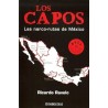 Los capos: las narco-rutas de México