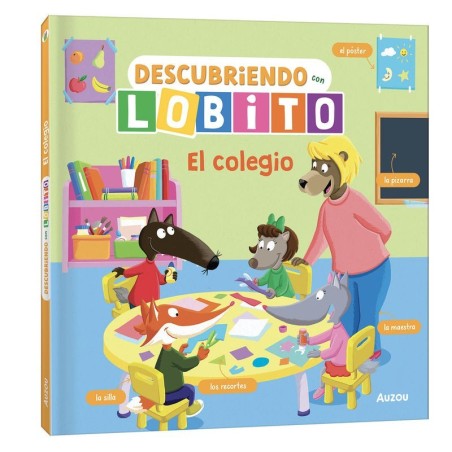 Descubriendo con Lobito. El colegio