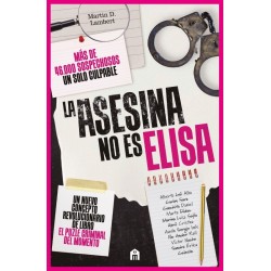 La asesina no es Elisa.