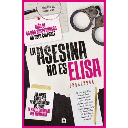 La asesina no es Elisa.