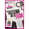 La asesina no es Elisa.