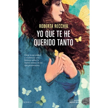 Yo que te he querido tanto