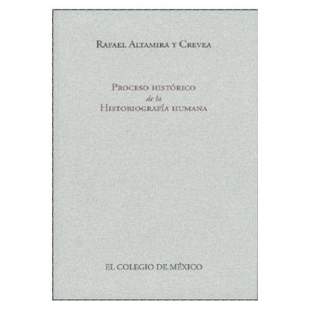 Proceso histórico de la historiografía humana