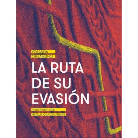 La ruta de su evasión