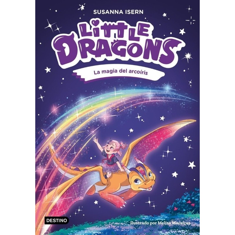 Little Dragons 7. La magia del arcoíris