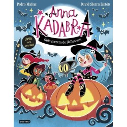 Anna Kadabra. Guía secreta de Halloween
