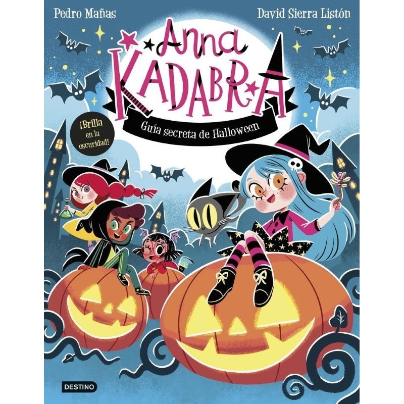 Anna Kadabra. Guía secreta de Halloween