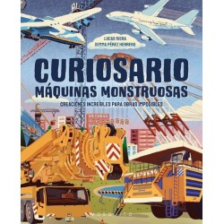 Curiosario. Máquinas monstruosas