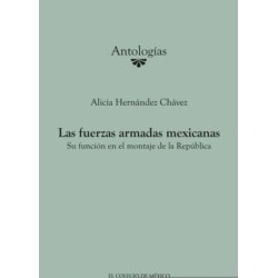 Las fuerzas armadas mexicanas: su función en el montaje de la República