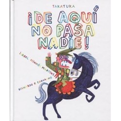 ¡De aquí no pasa nadie!